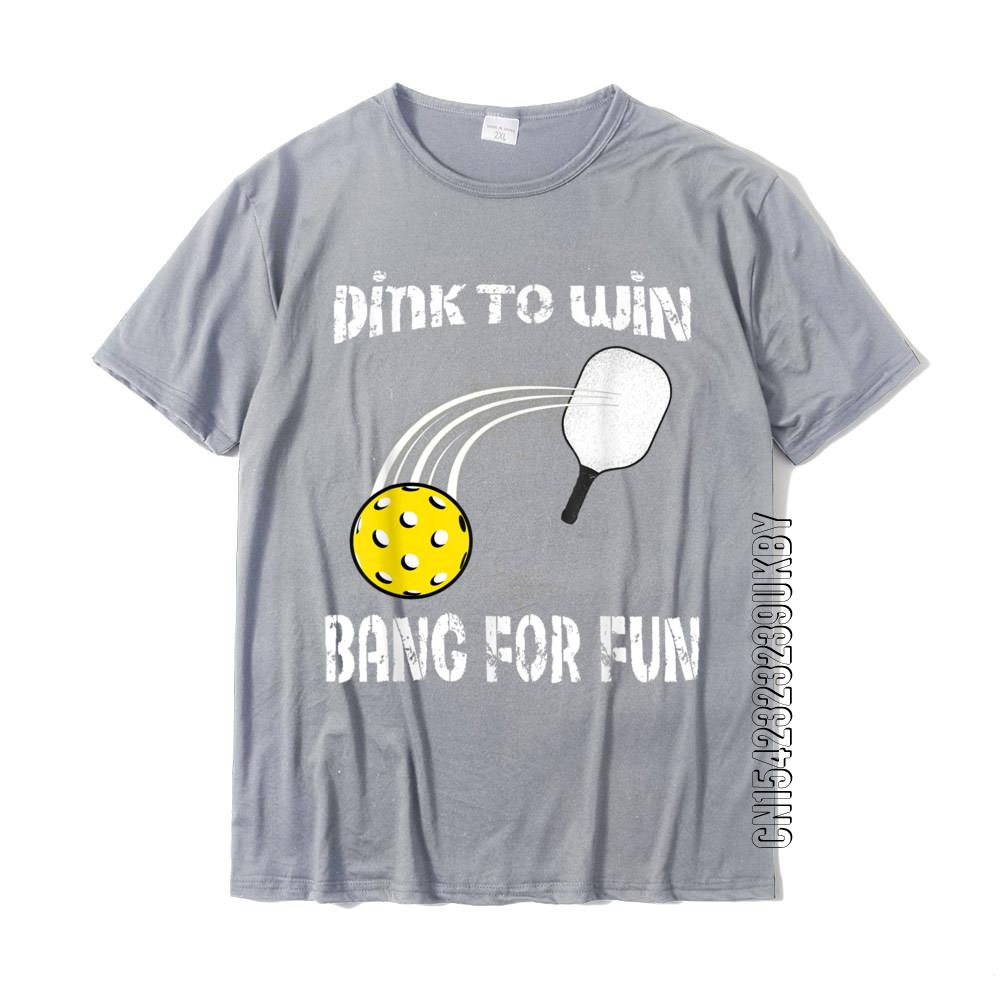 Dink To Win Bang For Fun Pickleball T Shirt-PaddleBall Sports Co