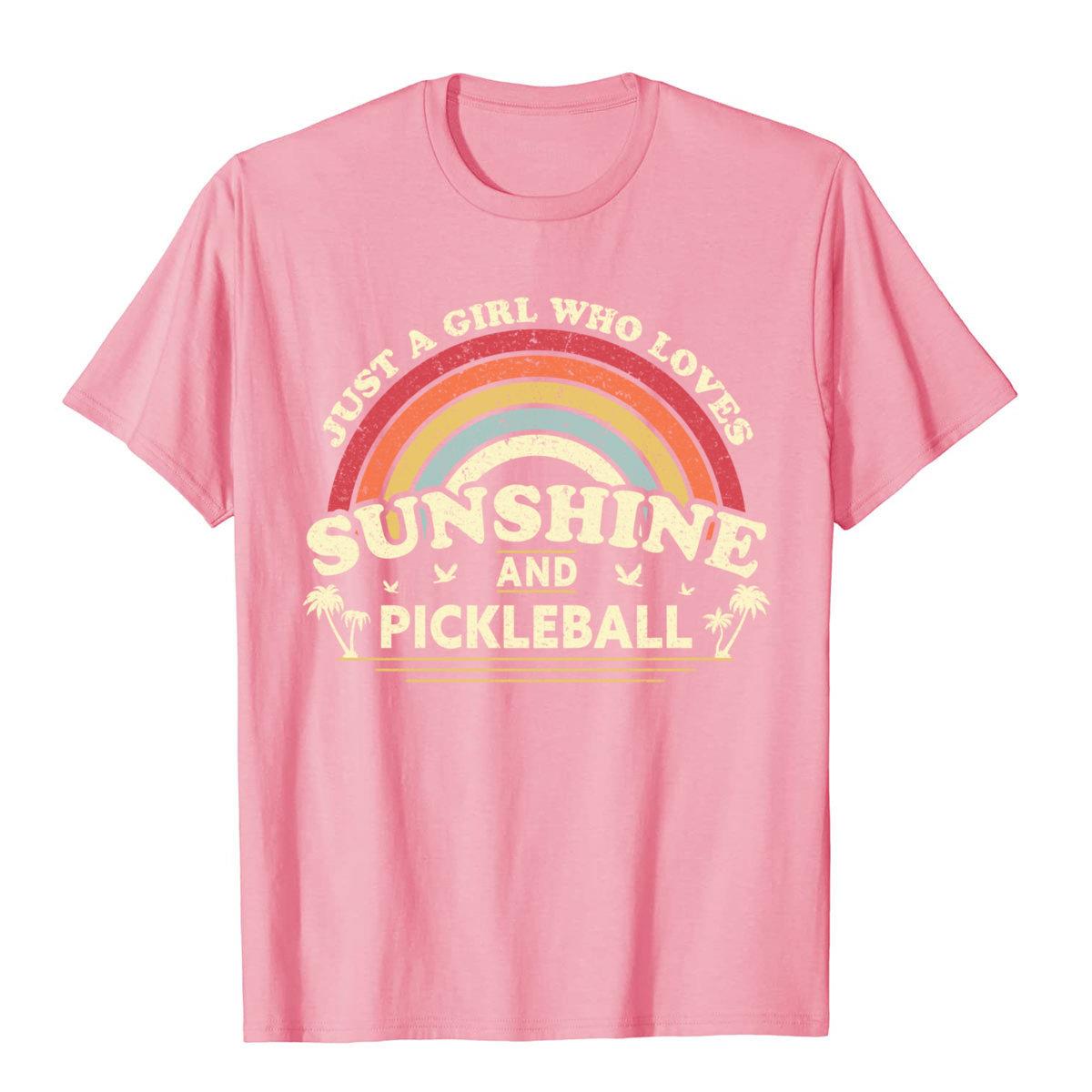 Just A Girl Who Loves Sunshine And Pickleball T-Shirt-PaddleBall Sports Co