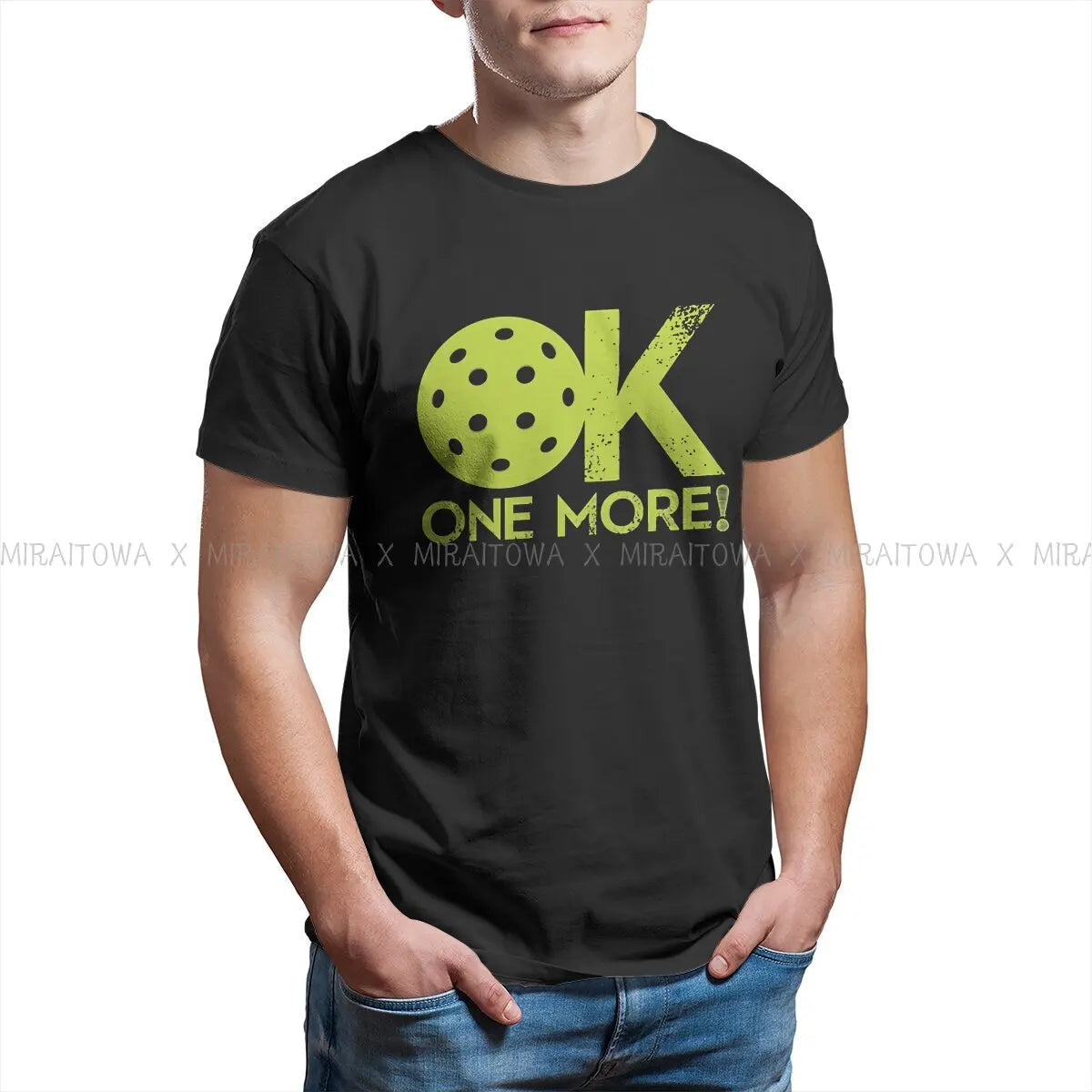 OK ONE MORE T Shirt-PaddleBall Sports Co